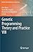 Genetic Programming Theory and Practice VIII (Genetic and Evolutionary Computation, 8)