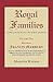 Royal Families: Americans of Royal and Noble Ancestry. Volume Two: REV. Francis Marbury and Five Generations of His Descendants Throug