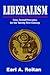 Liberalism: Time-Tested Principles for the Twenty-First Century
