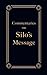Commentaries on Silo's Message