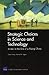 Strategic Choices in Science and Technology: Korea in the Era of a Rising China