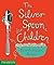 SILVER SPOON FOR CHILDREN by Various SILVER SPOON FOR CHILDREN by Various