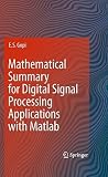 Mathematical Summary for Digital Signal Processing Applications with Matlab Mathematical Summary for Digital Signal Processing Applications with Matlab