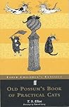 Old Possum's Book of Practical Cats by T.S. Eliot