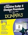 Adobe Creative Suite 5 Design Premium All-in-One For Dummies (For Dummies Series)
