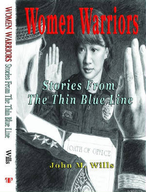 Women Warriors: Stories of the Thin Blue Line
