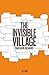 The Invisible Village by Yunis Alam