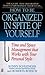 How to Be Organized in Spite of Yourself: Time and Space Management that Works with Your Personal Style
