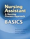 Nursing Assistant: A Nursing Process Approach - Basics