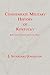 Confederate Military History of Kentucky: Kentucky During the Civil War