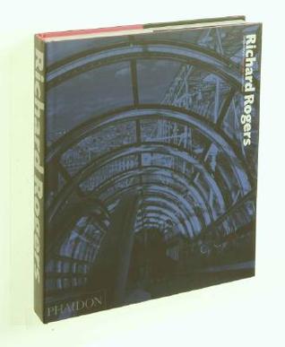 Richard Rogers: Complete Works, Volume 1 (Richard Rogers Vol. 1)