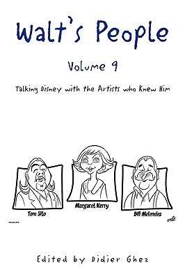 Walt's People, Volume 9: Talking Disney with the Artists Who Knew Him (Paperback)