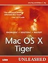 Mac Os X Tiger: Unleashed