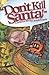 Don't Kill Santa!: Christmas Stories
