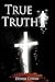 True and Truth by Donna Cowan