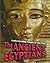 The Ancient Egyptians (Unde...