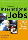 International Jobs: Where They Are and How to Get Them, Sixth Edition
