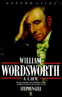 William Wordsworth: A Life (Oxford Lives)