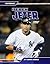 Derek Jeter: Yankee Great: ...