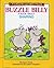 Buzzle Billy: A Book About ...