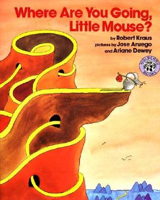 Where Are You Going, Little Mouse? (Mulberry Paperback Book)