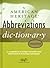 The American Heritage Abbreviations Dictionary: A Compilation of Today's Acronyms and Abbreviations Including Cyberspeak