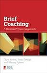 Brief Coaching (Essential Coaching Skills and Knowledge)