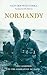 Normandy: The Landings to the Liberation of Paris