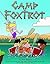 Camp FoxTrot