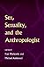 Sex, Sexuality, and the Ant...