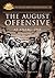 The August Offensive: At ANZAC, 1915 (Australian Army Campaigns)