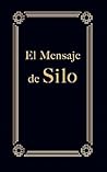 El Mensaje de Silo by Silo