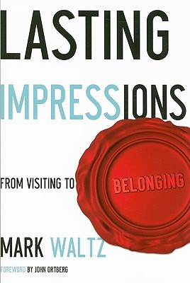 Lasting Impressions: From Visiting to Belonging (Paperback)