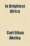 In Brightest Africa