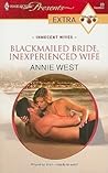 Blackmailed Bride, Inexperienced Wife (Innocent Wives #3)