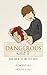 The Dangerous Gift by Rob  Peters