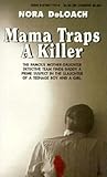 Mama Traps a Killer