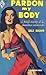 Pardon My Body
