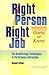 Right Person, Right Job: Guess or Know--The Breakthrough Technologies of Performance Information, 2nd Edition