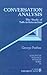 Conversation Analysis: The Study of Talk-in-Interaction (Qualitative Research Methods)