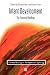 Infant Development: The Essential Readings
