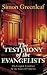 The Testimony of the Evange...