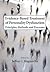 Evidence-Based Treatment of Personality Dysfunction: Principles, Methods, and Processes