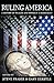 Ruling America: A History of Wealth and Power in a Democracy