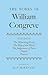 The Works of William Congreve by Donald McKenzie