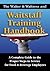 The Waiter & Waitress and Wait Staff Training Handbook A Complete Guide to the Proper Steps in Service for Food & Beverage Employees