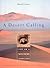 A Desert Calling: Life in a...