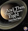 And Then There Were Eight: Poems About Space (A+ Books, Poetry)