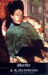 Marthe by Joris-Karl Huysmans