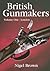British Gunmakers: London (Volume 1)